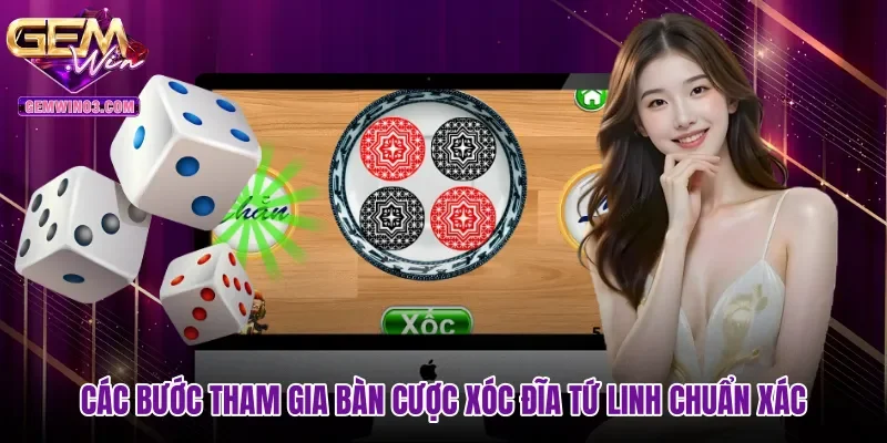 Các bước tham gia bàn cược Xóc đĩa tứ linh chuẩn xác